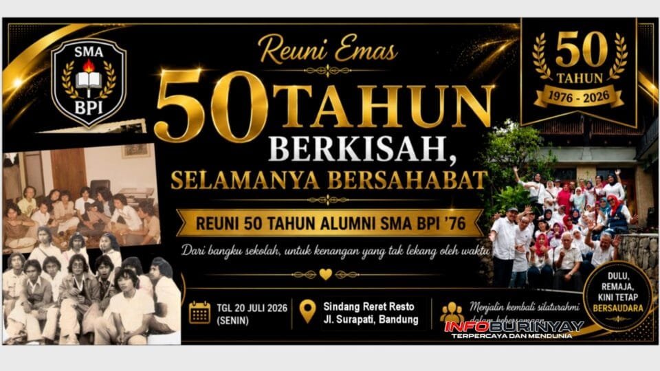Poster Reuni Emas Alumni SMA BPI lulusan 1976 dengan tema 50 Tahun Berkisah Selamanya Bersahabat yang akan digelar di Sindang Reret Bandung pada 20 Juli 2026.
